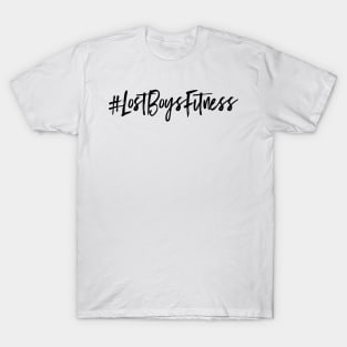 #LostBoysFitness T-Shirt